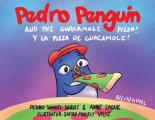 Pedro Penguin and the Guacamole Pizza
