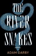 The River Snakes