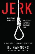Jerk: A Taggart McGill Mystery