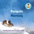 The Penguin Who Wanted to Be a Monkey: Love the Skin You're in Series