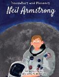 Kids Story Book of Neil Armstrong (innovators and Pioneers) Illustrated Biographies Book of Neil Armstrong