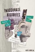 Inaccurate Histories