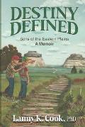 Destiny Defined - Sons of the Eastern Plains: A Memoir