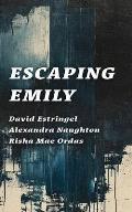 Escaping Emily