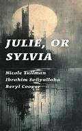 Julie, or Sylvia