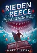 Rieden Reece and the Water World