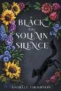 A Black and Solemn Silence