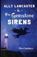 Ally Lancaster & The Gemstone Sirens