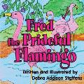 Fred the Prideful Flamingo