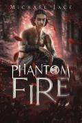 Phantom Fire