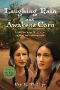 Laughing Rain and Awakens Corn: Look-the-Same Girls in the Land of the Cloud-Splitter
