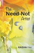 The Need-Not Artist