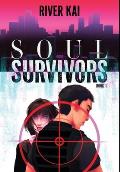 Soul Survivors: Book 1