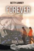 Forever: Book Four
