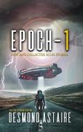 Epoch-1: New and Collected Sci-Fi Stories