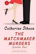The Matchmaker Murders: Season One