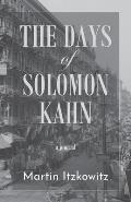 The Days of Solomon Kahn