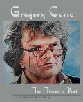 Gregory Corso: Ten Times a Poet