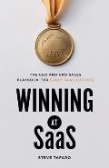 Winning at SaaS: The CEO and CRO Sales Playbook for Early SaaS Success
