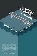 The Great Atlantic Highway & Other Stories