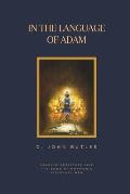 In the Language of Adam: Reading Scripture Like The Book of Mormon's Visionary Men