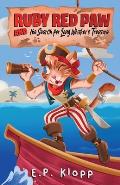 Ruby Red Paw & The Search for Long Whisker's Treasure