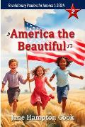 America the Beautiful: Revolutionary Readers for America's 250th Level 2