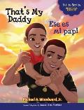 That's My Daddy / Ese es mi papi