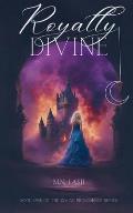Royally Divine: Book One of the Divine Providence Series