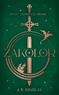 Zakolor: Nacusti Chronicles Volume I