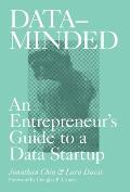 Data-Minded: An Entrepreneur's Guide to a Data Startup