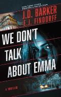 We Don't Talk about Emma