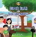 Super Bear and the Big Move