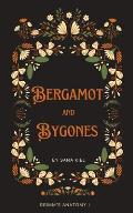 Bergamot & Bygones