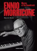 'Ennio Morricone: Master of the Soundtrack' by Maurizio Baroni